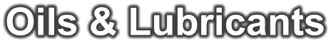 Oils & Lubricants