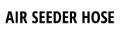 AIR SEEDER HOSE