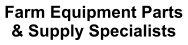 Farm Equipment Parts & Supply Specialists